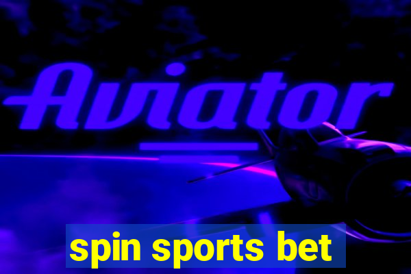 spin sports bet